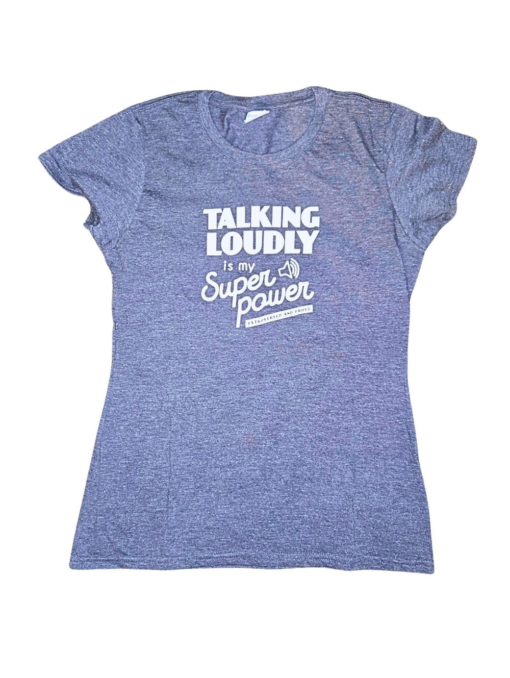 Talking Loudly Is My Super Power T-shirt, New, Sz S